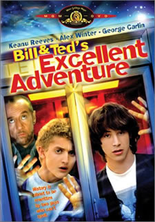 Bill& Ted's Excellent Adventure