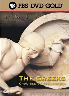 The Greeks - Crucible of Civilization