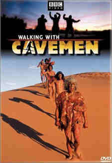 Walking With Cavemen